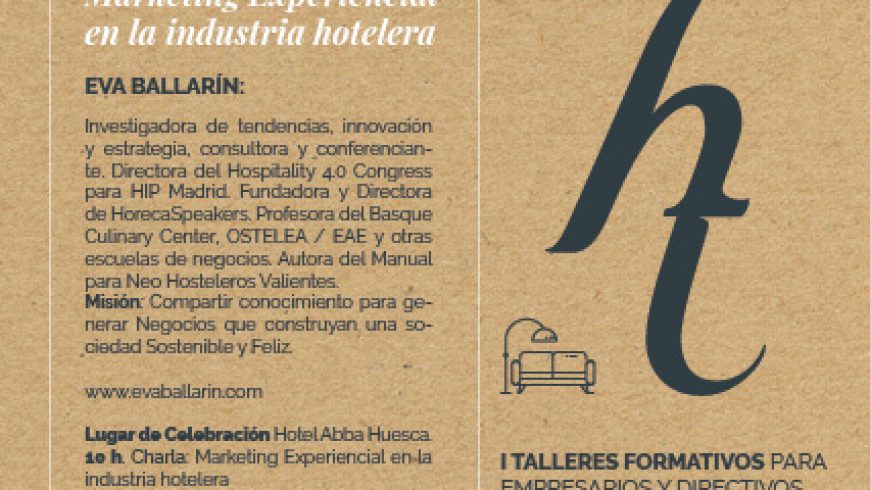 Primera edición de los “Talleres formativos para empresarios y directivos del Sector Hotelero y extra-hotelero en la provincia de Huesca”.